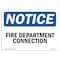 Signmission OSHA Notice Sign, Fire Department Connection, 10in X 7in Rigid Plastic, 7" W, 10" L, Landscape OS-NS-P-710-L-12559 - alternate 1